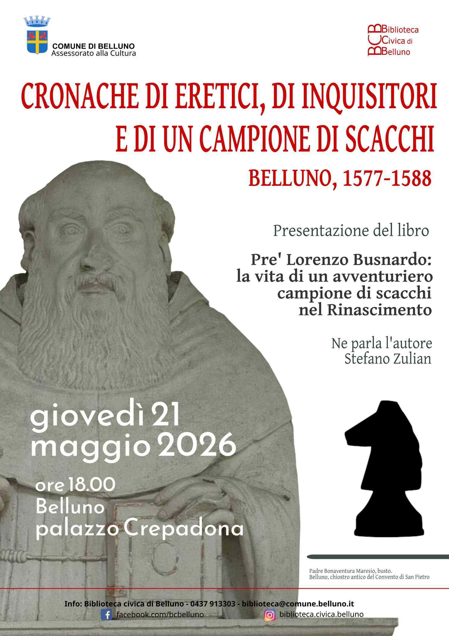 Cronache di eretici, di inquisitori e di un campione di scacchi. Belluno, 1577-1588